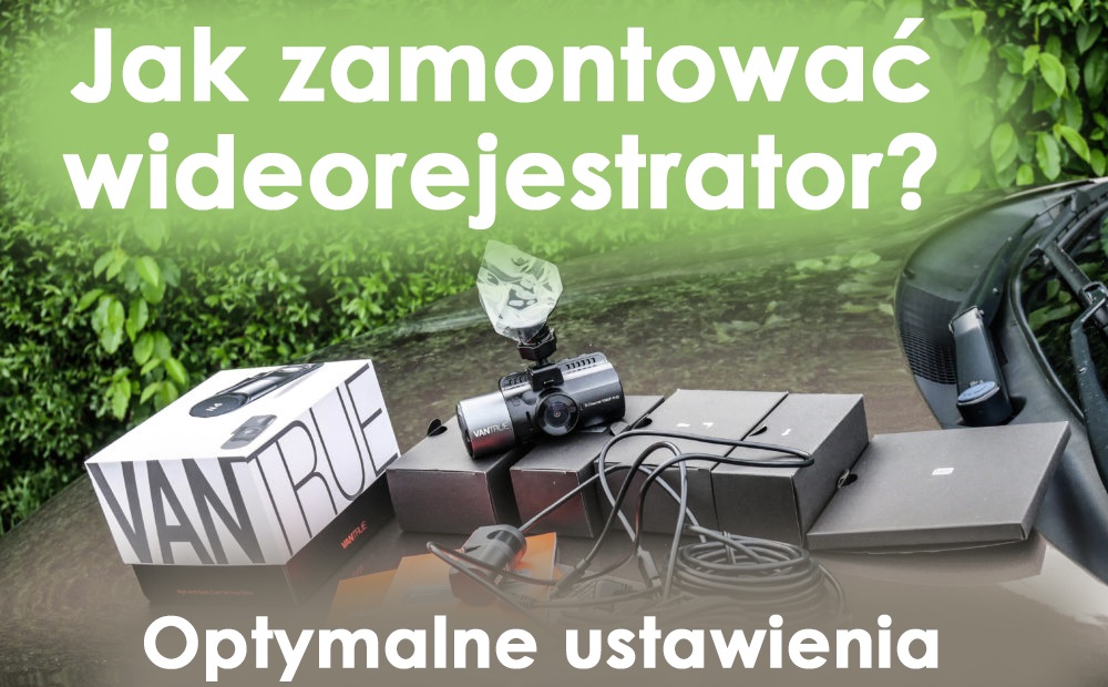 jak zamontować wideorejestrator